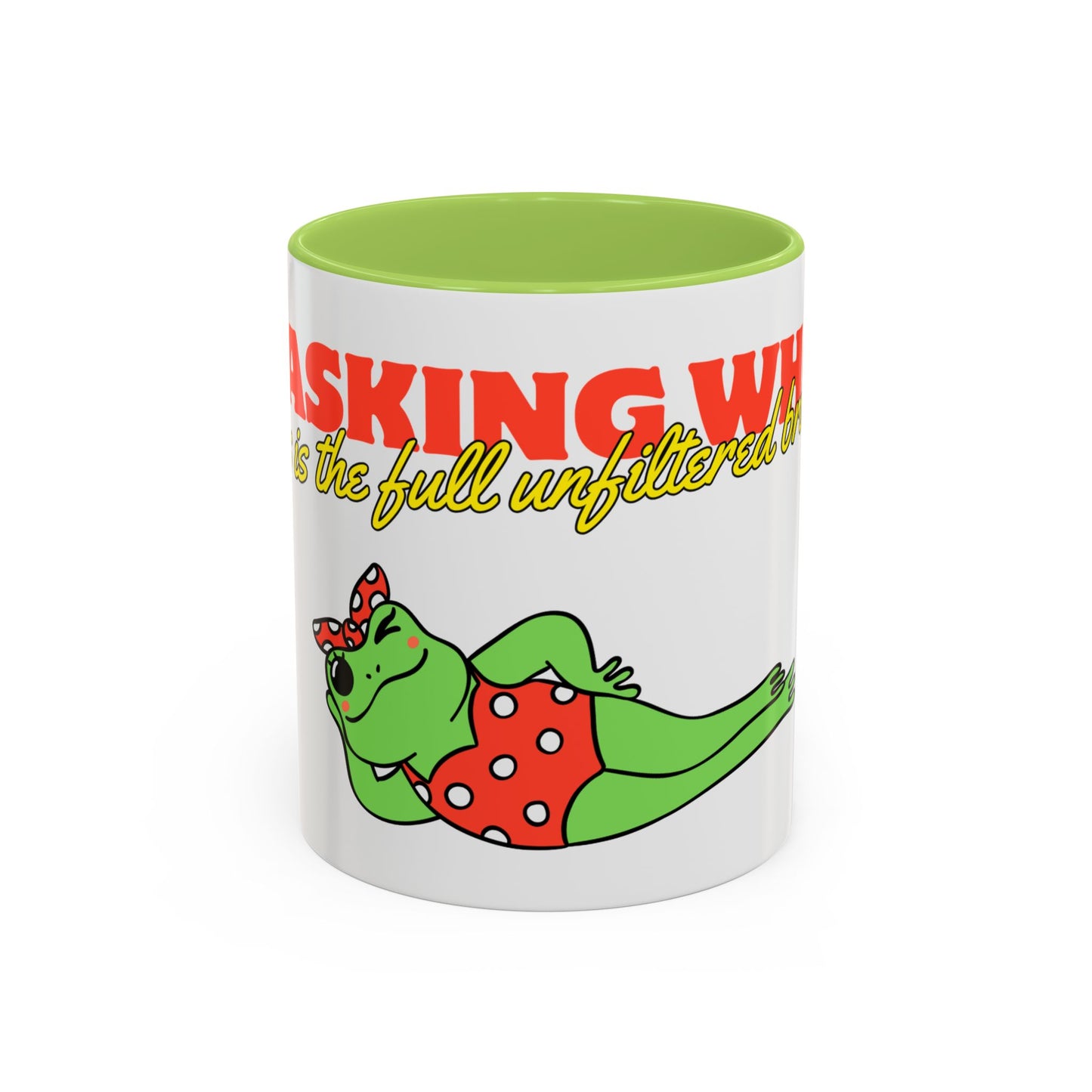Unfiltered Brilliance Mug – 11oz Accent Ceramic Drinkware