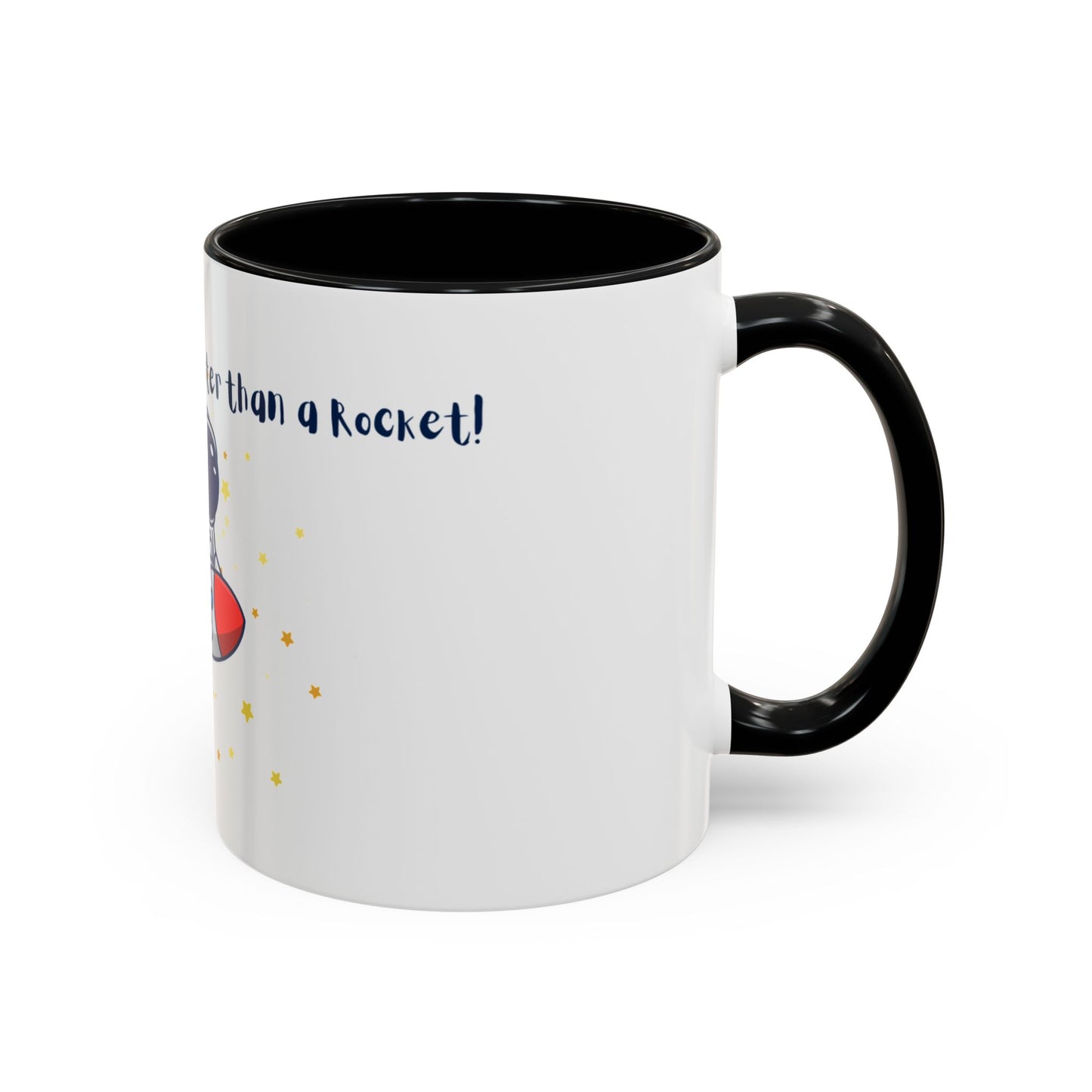 My Brain moves faster than a Rocket Astronaut Mug