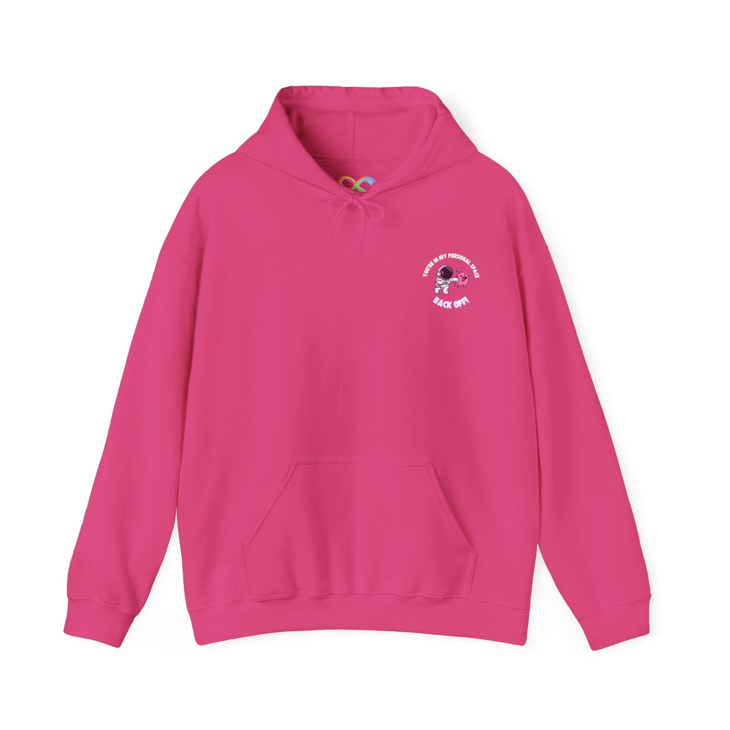 Cosy Unisex Hooded Sweatshirt- You're In My Space