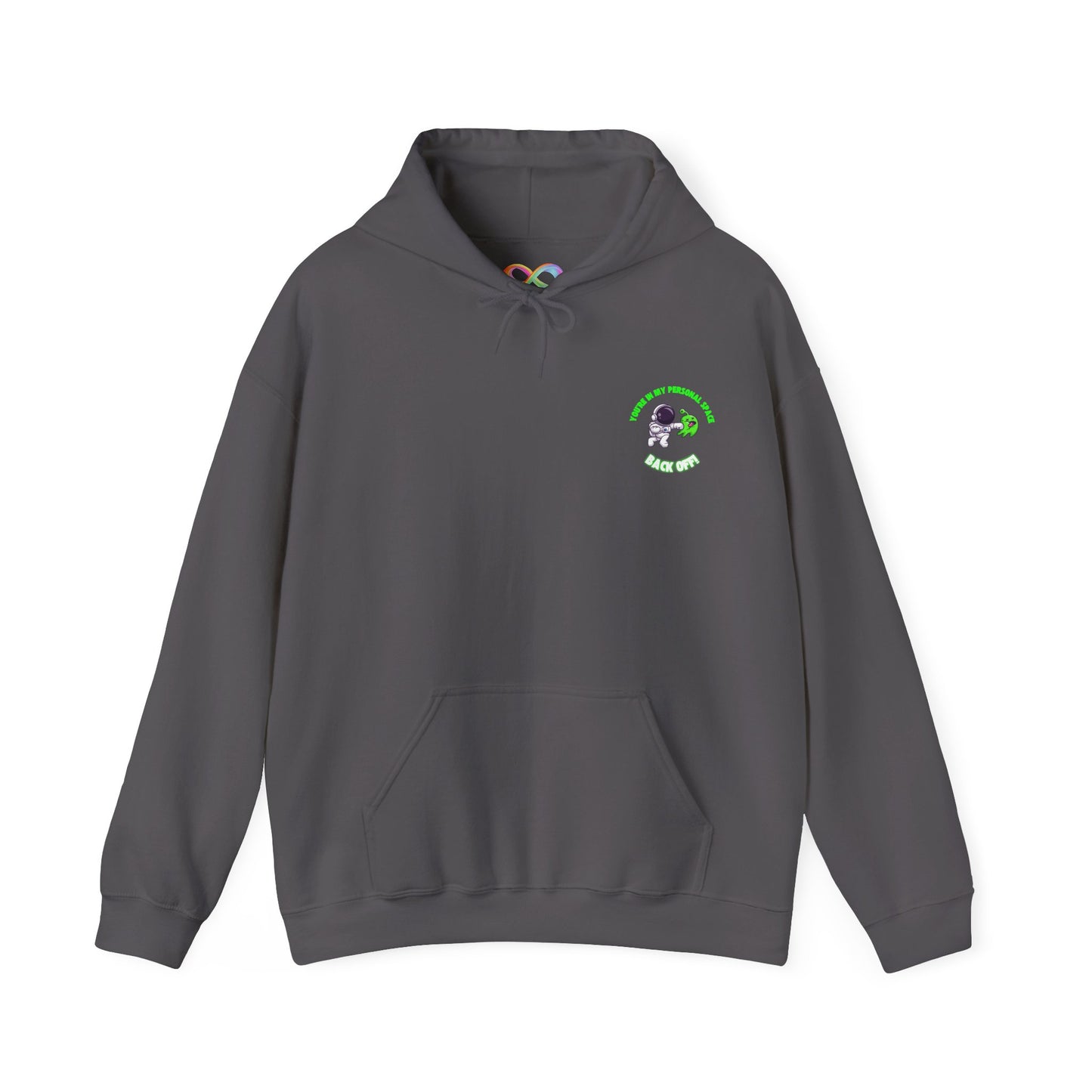 Cosy Unisex Hooded Sweatshirt - You're In my Personal Space