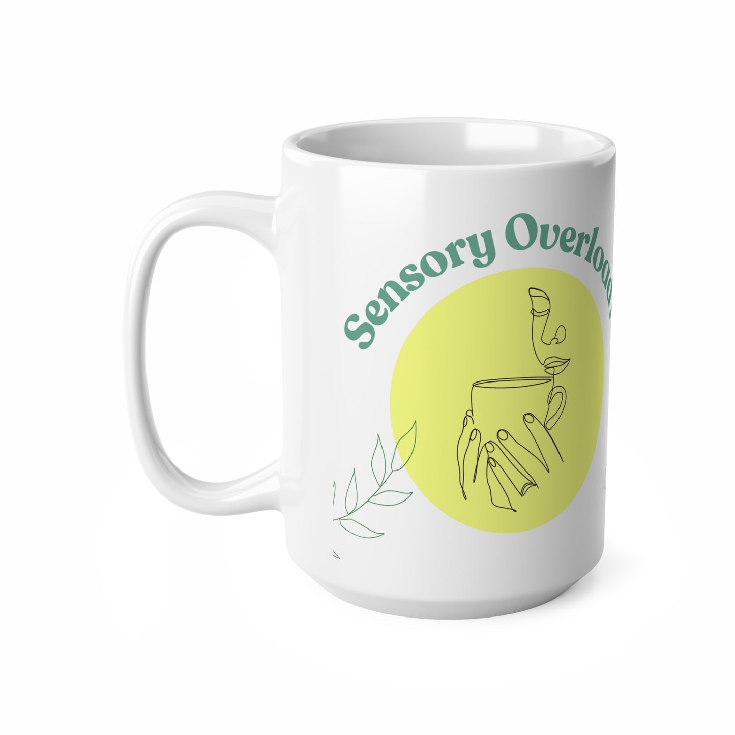 15oz Ceramic Mug – Sensory-Friendly Reminder Edition