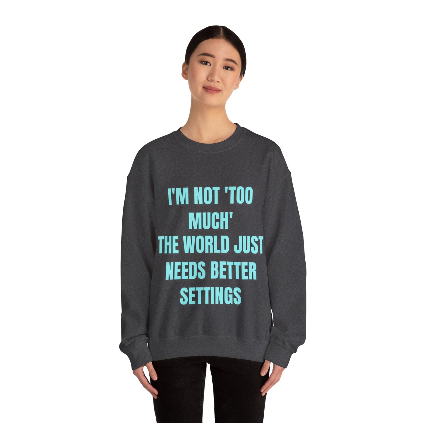 Better Settings Crewneck – Unisex Heavy Blend Sweatshirt