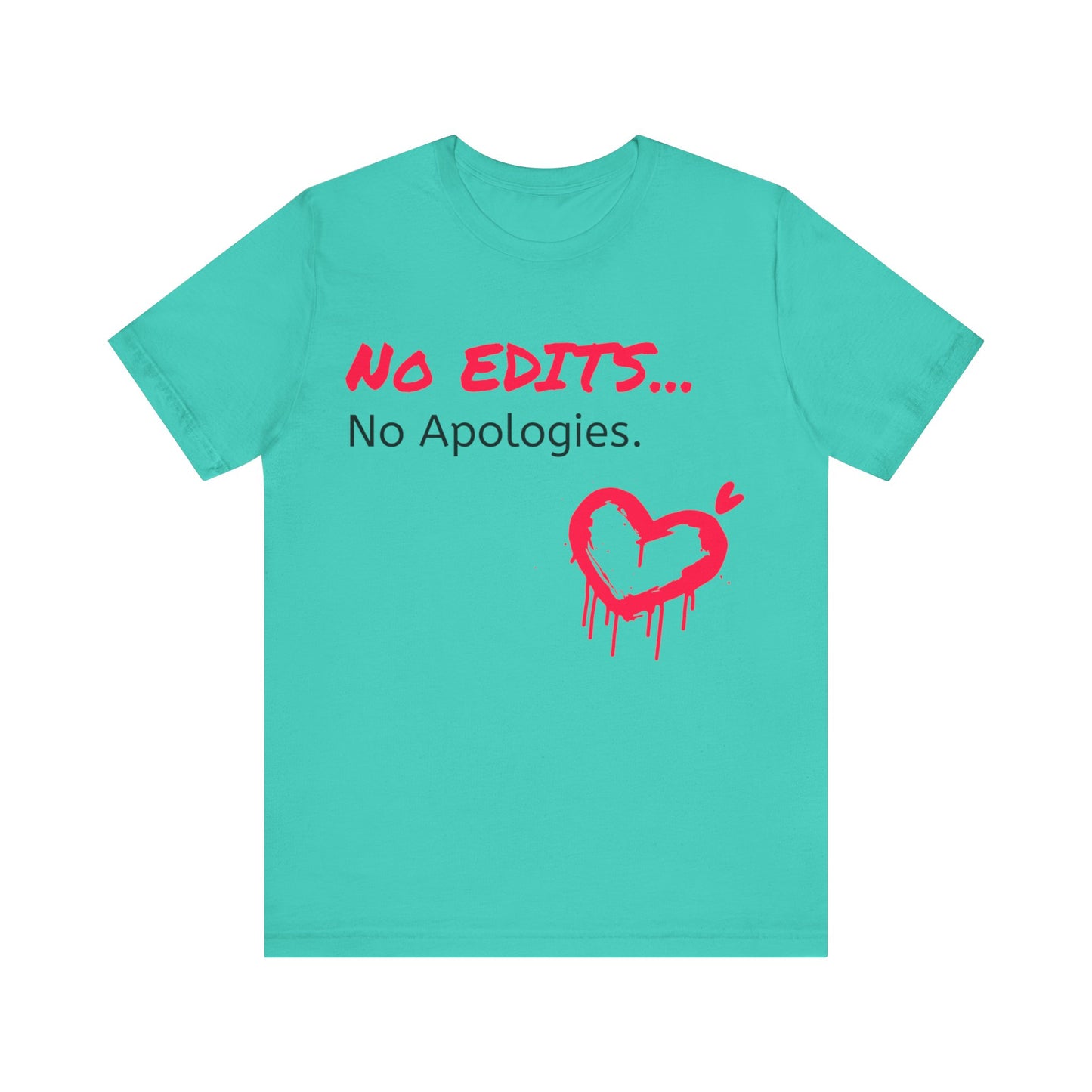 No Edits Tee – Woman's Cotton T-Shirt for Authentic Expression