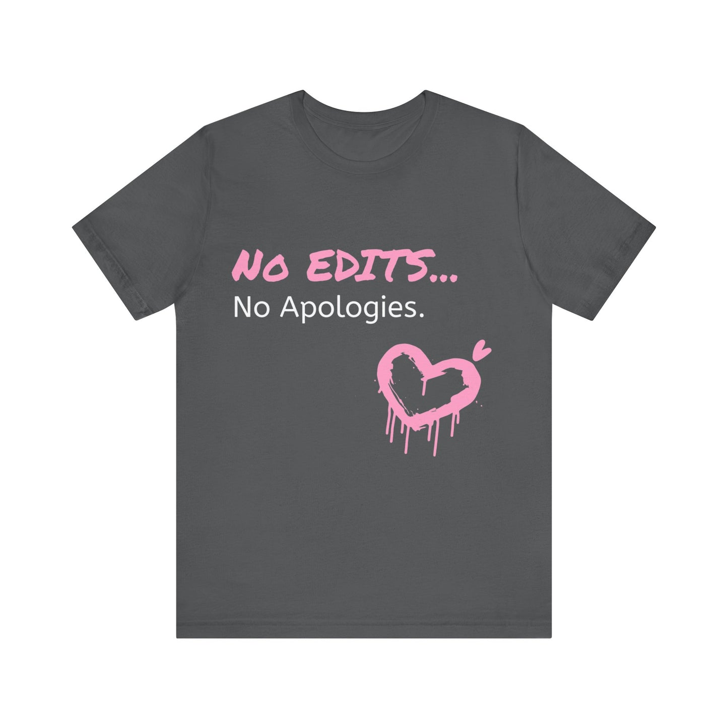 No Edits Tee – Woman's Cotton T-Shirt for Authentic Expression