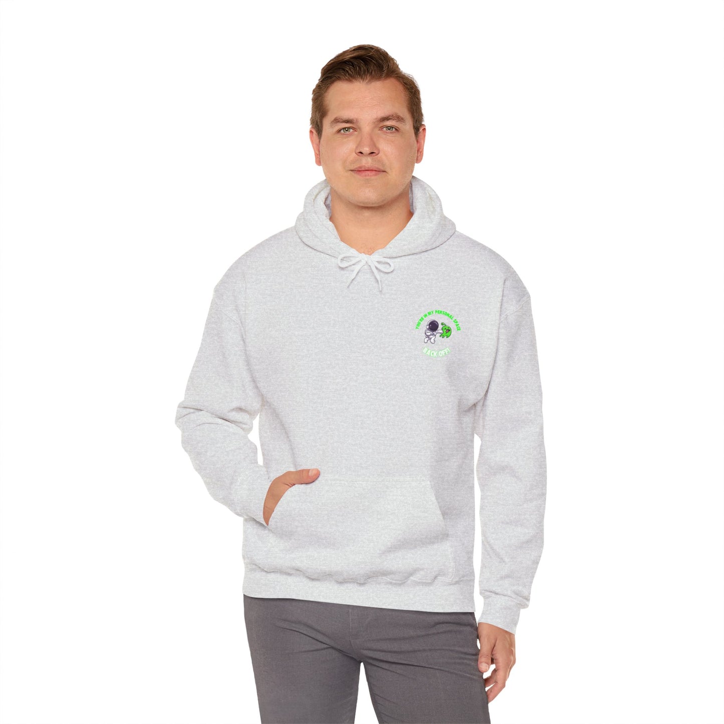 Cosy Unisex Hooded Sweatshirt - You're In my Personal Space