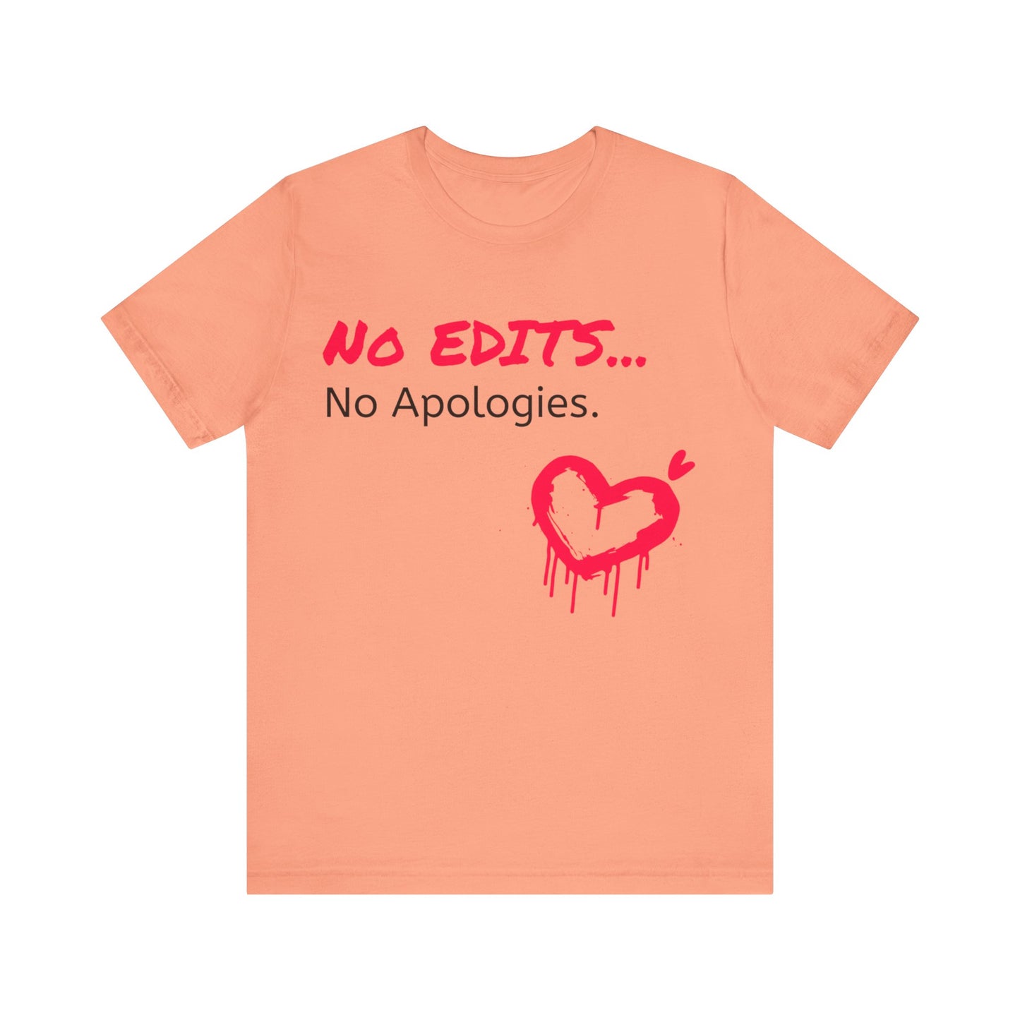 No Edits Tee – Woman's Cotton T-Shirt for Authentic Expression