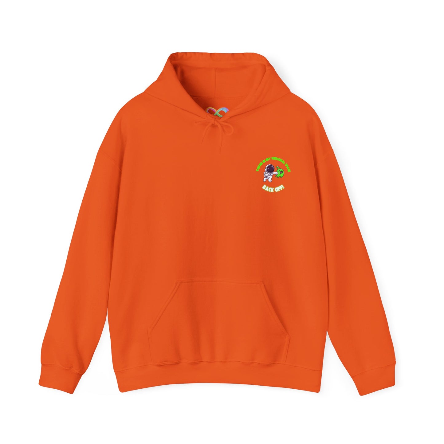 Cosy Unisex Hooded Sweatshirt - You're In my Personal Space