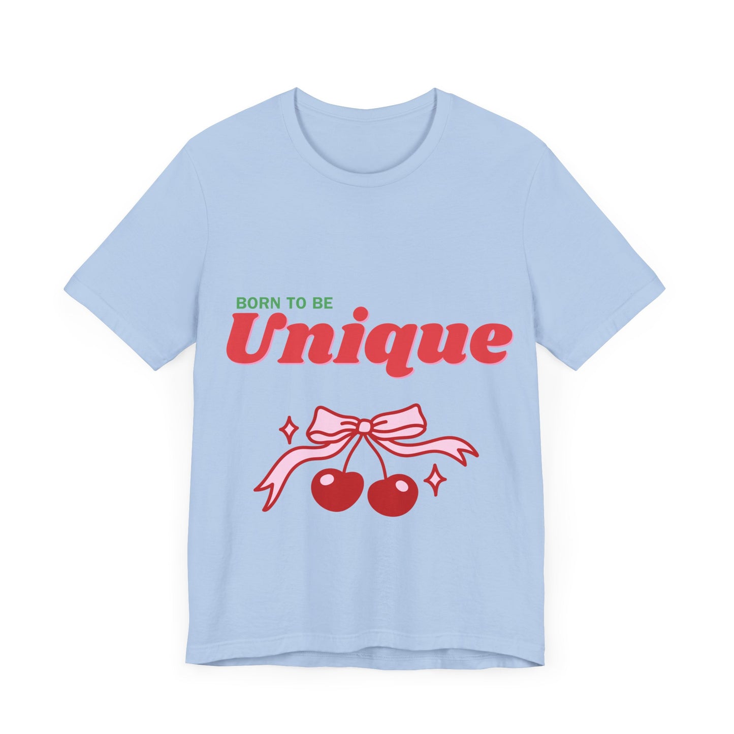 Born to Be Unique Cherry T-Shirt