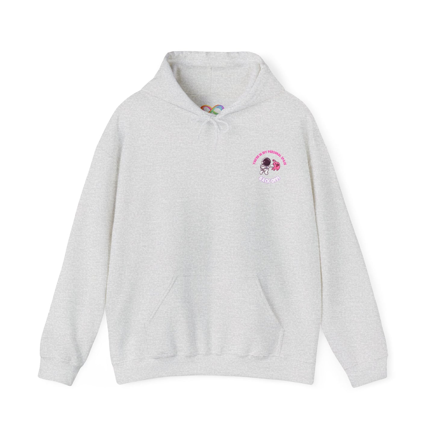 Cosy Unisex Hooded Sweatshirt- You're In My Space