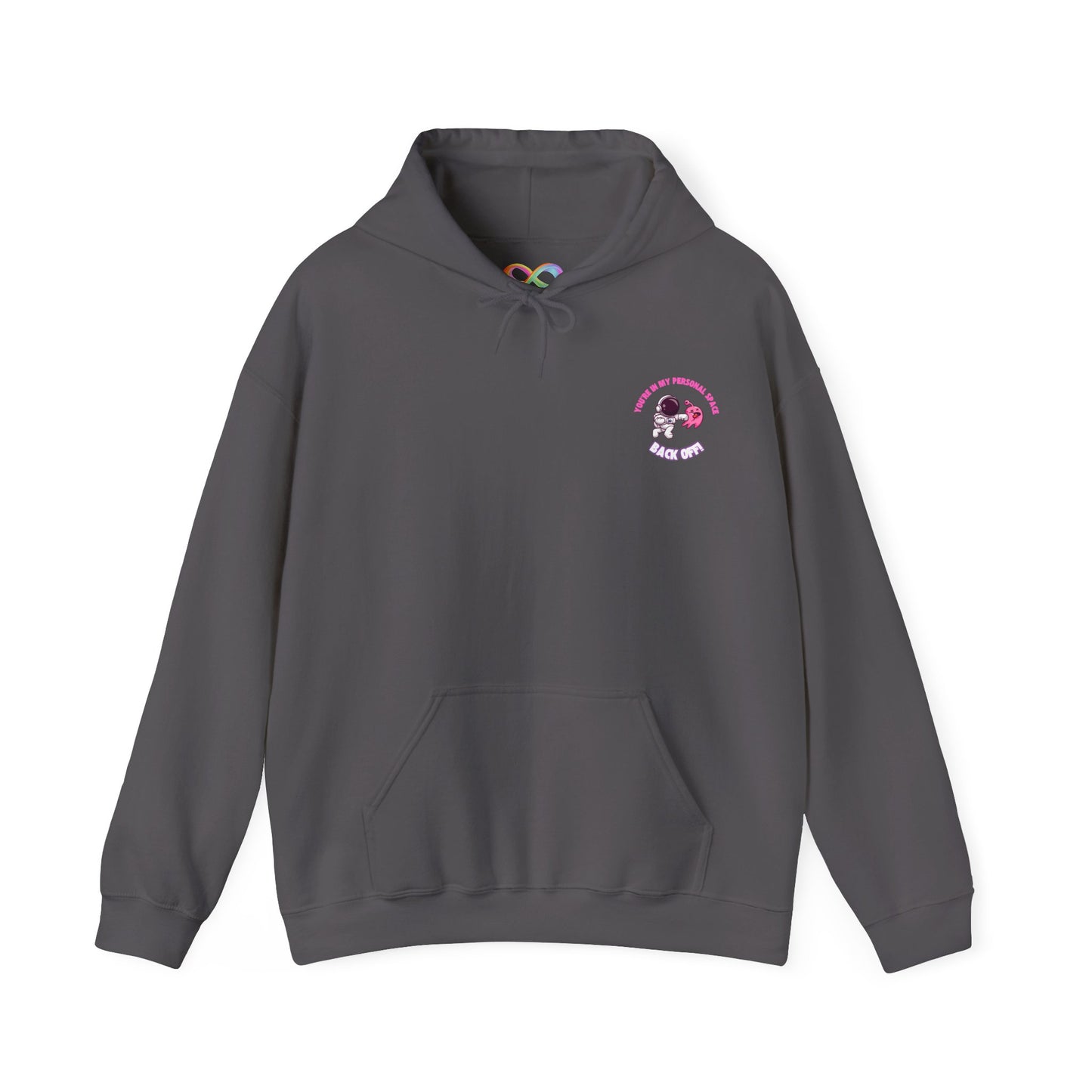 Cosy Unisex Hooded Sweatshirt- You're In My Space