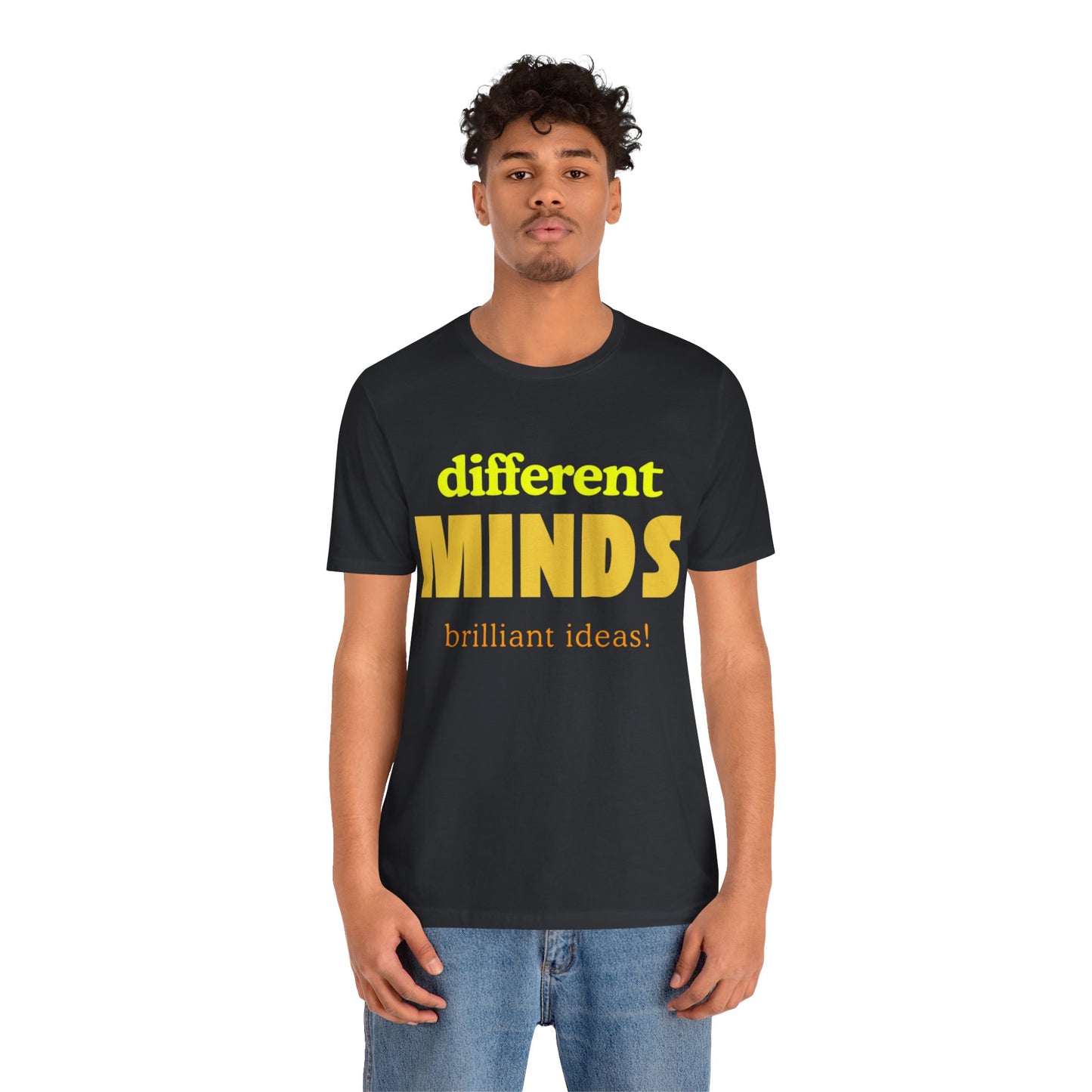 Different Minds- Brilliant Ideas Tee: Unisex Jersey Short Sleeve Shirt