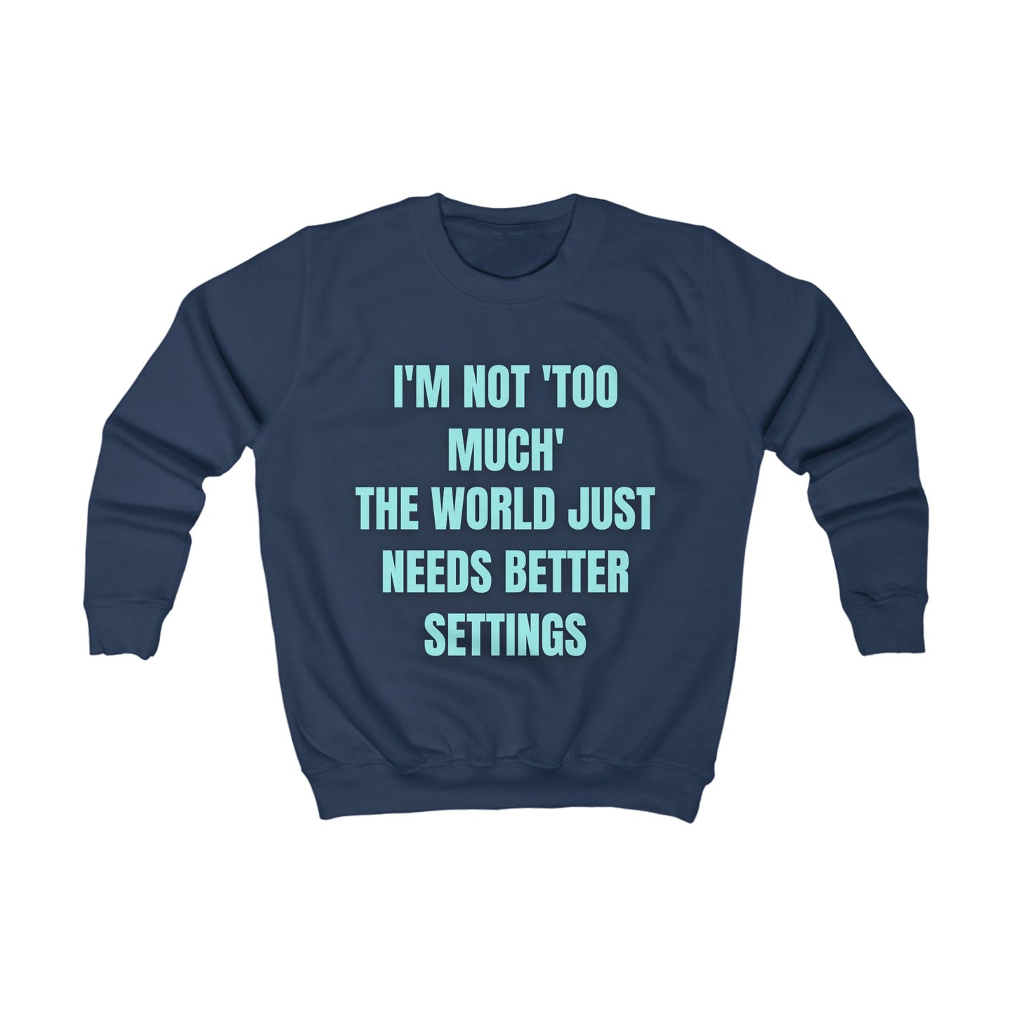 Motivational Kids Sweatshirt – Colourful Cotton Jumper Celebrating Neurodivergent Self-Worth