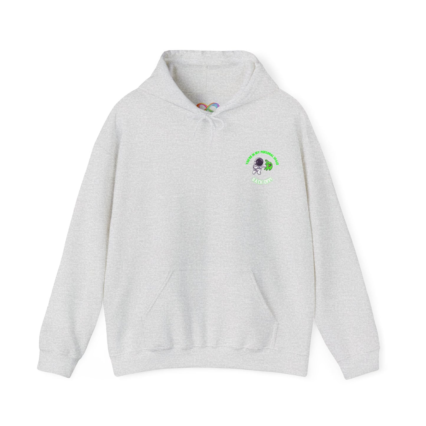 Cosy Unisex Hooded Sweatshirt - You're In my Personal Space