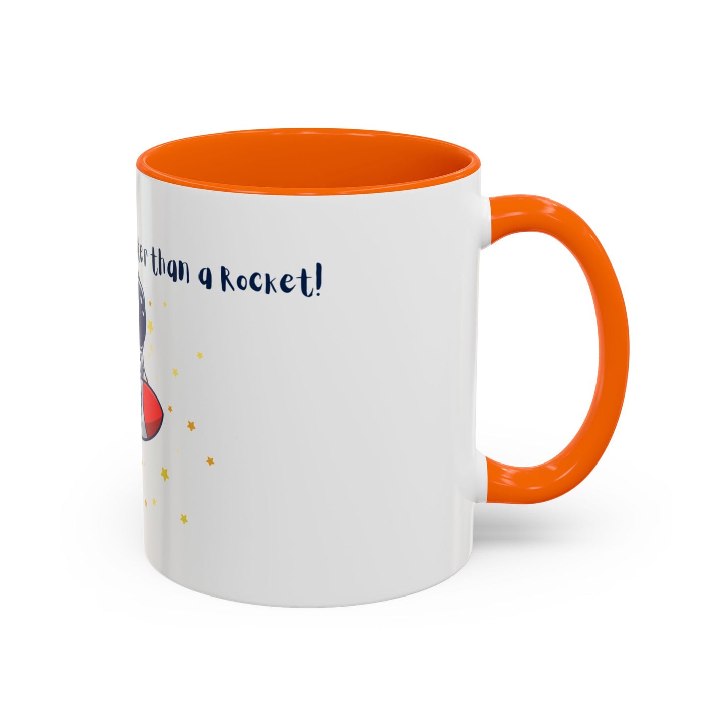 My Brain moves faster than a Rocket Astronaut Mug