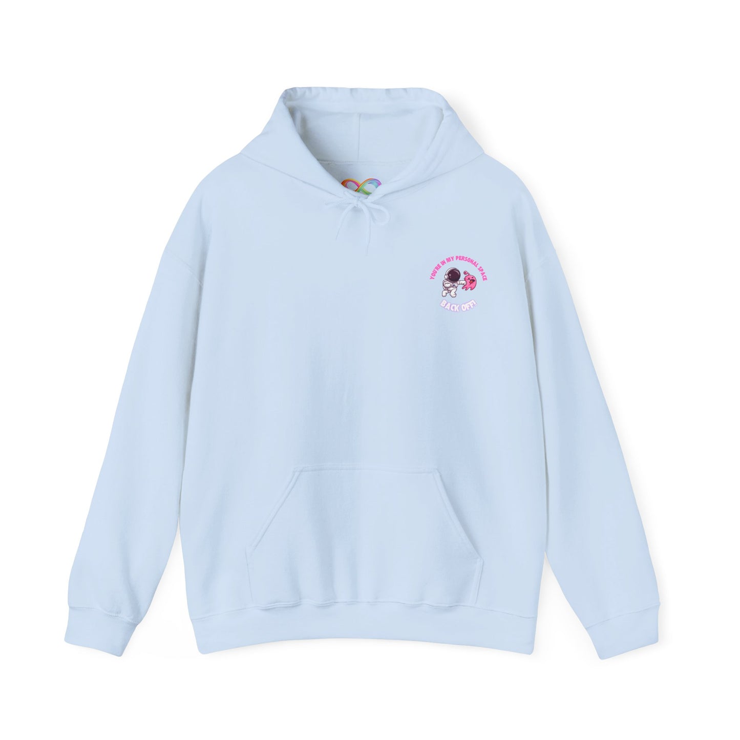 Cosy Unisex Hooded Sweatshirt- You're In My Space
