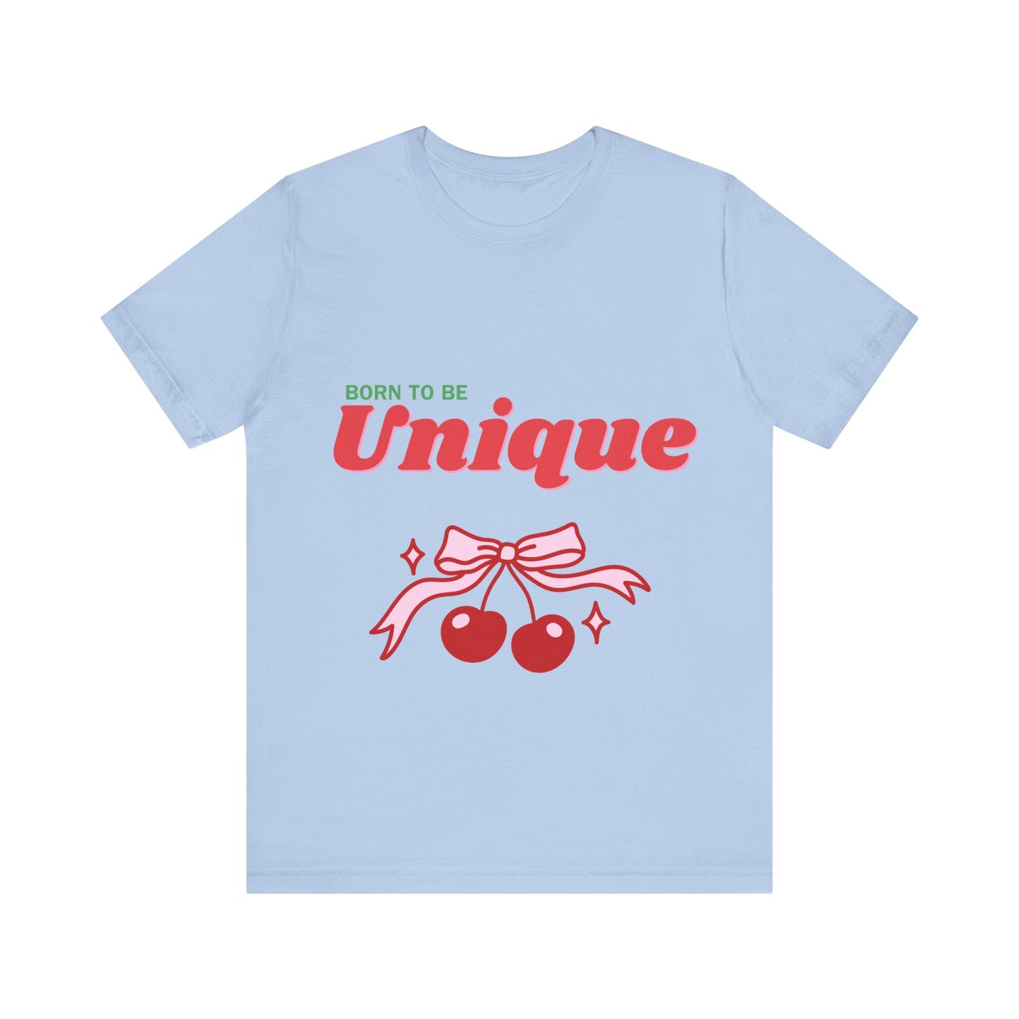 Born to Be Unique Cherry T-Shirt