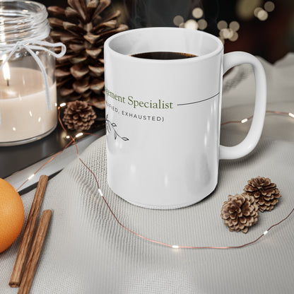 15oz Ceramic Mug – Meltdown Management Specialist Edition