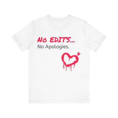 No Edits Tee –  Woman's Cotton T-Shirt for Authentic Expression