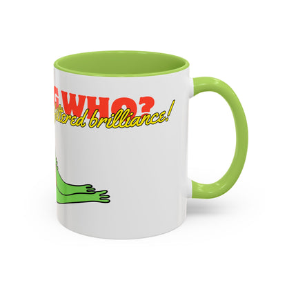 Unfiltered Brilliance Mug – 11oz Accent Ceramic Drinkware