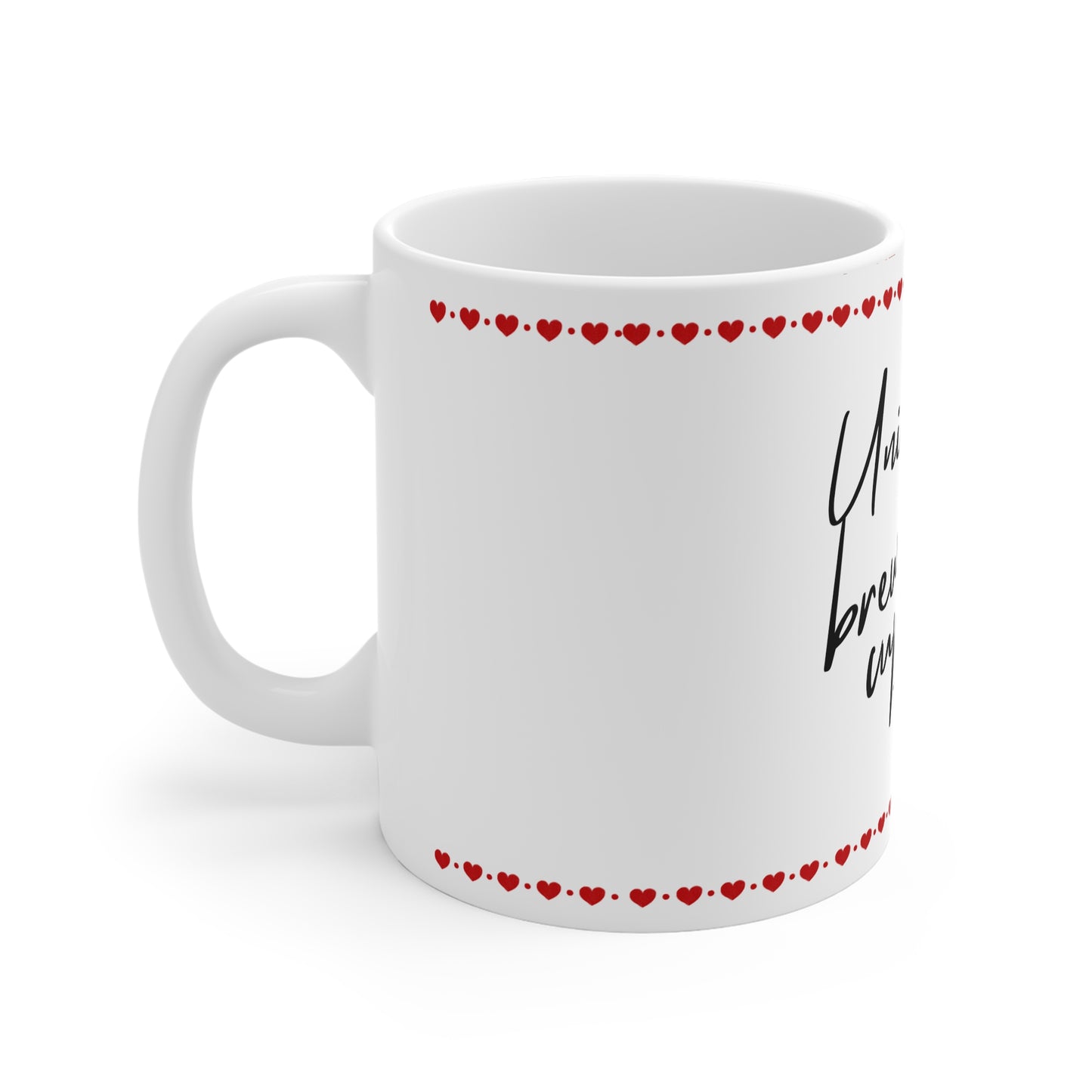 Uniquely Brewed Coffee Mug