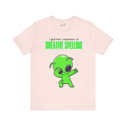 I Pur the 'creative' in creative spelling Unisex Jersey Tee