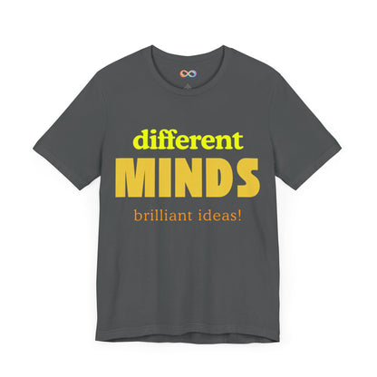 Different Minds- Brilliant Ideas Tee: Unisex Jersey Short Sleeve Shirt