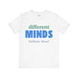 Different Minds- Brilliant Ideas Tee: Unisex Jersey Short Sleeve Shirt