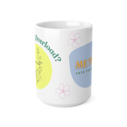 15oz Ceramic Mug – Sensory-Friendly Reminder Edition