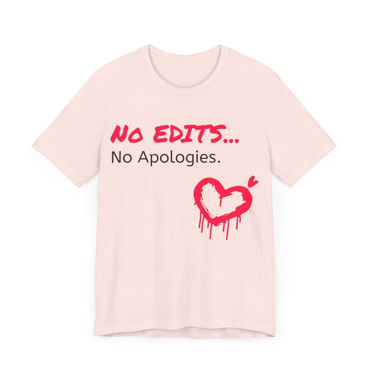 No Edits Tee –  Woman's Cotton T-Shirt for Authentic Expression