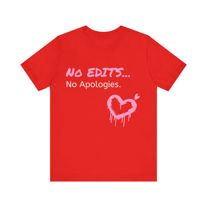 No Edits Tee –  Woman's Cotton T-Shirt for Authentic Expression