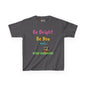 Be Bright Kids Tee – Colourful Cotton Shirt for Everyday Joy