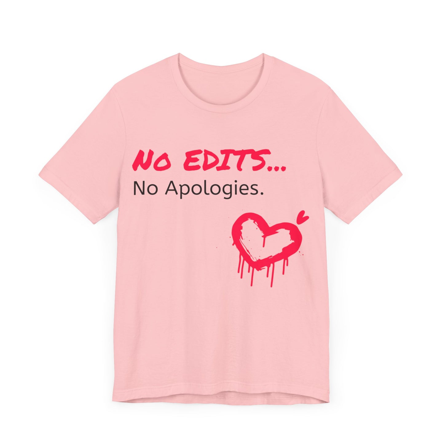 No Edits Tee –  Woman's Cotton T-Shirt for Authentic Expression