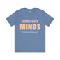 Different Minds- Brilliant Ideas Tee: Unisex Jersey Short Sleeve Shirt