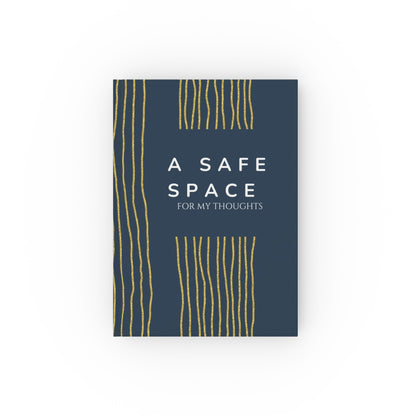 Hard Backed Journal - A Safe Space for My Thoughts, Creative Notebook