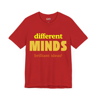 Different Minds- Brilliant Ideas Tee: Unisex Jersey Short Sleeve Shirt