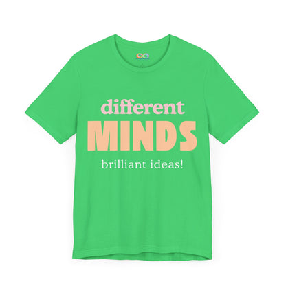 Different Minds- Brilliant Ideas Tee: Unisex Jersey Short Sleeve Shirt