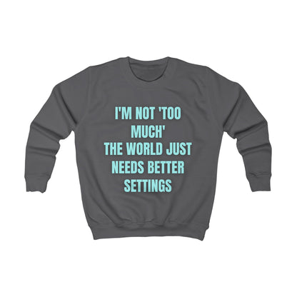 Motivational Kids Sweatshirt – Colourful Cotton Jumper Celebrating Neurodivergent Self-Worth