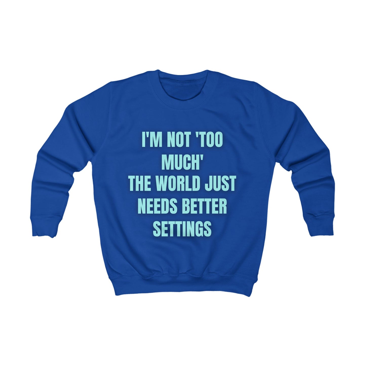 Motivational Kids Sweatshirt – Colourful Cotton Jumper Celebrating Neurodivergent Self-Worth