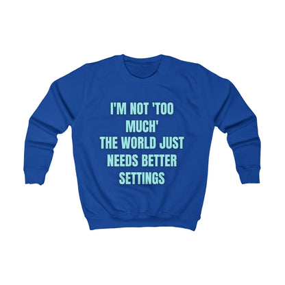 Motivational Kids Sweatshirt – Colourful Cotton Jumper Celebrating Neurodivergent Self-Worth