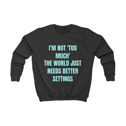 Motivational Kids Sweatshirt – Colourful Cotton Jumper Celebrating Neurodivergent Self-Worth