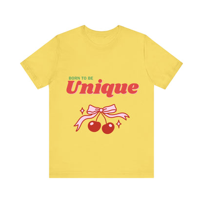 Born to Be Unique Cherry T-Shirt