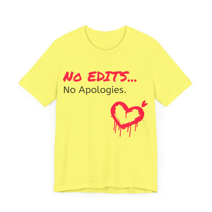 No Edits Tee –  Woman's Cotton T-Shirt for Authentic Expression