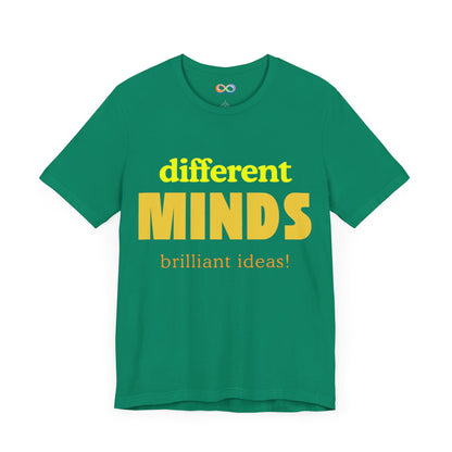 Different Minds- Brilliant Ideas Tee: Unisex Jersey Short Sleeve Shirt