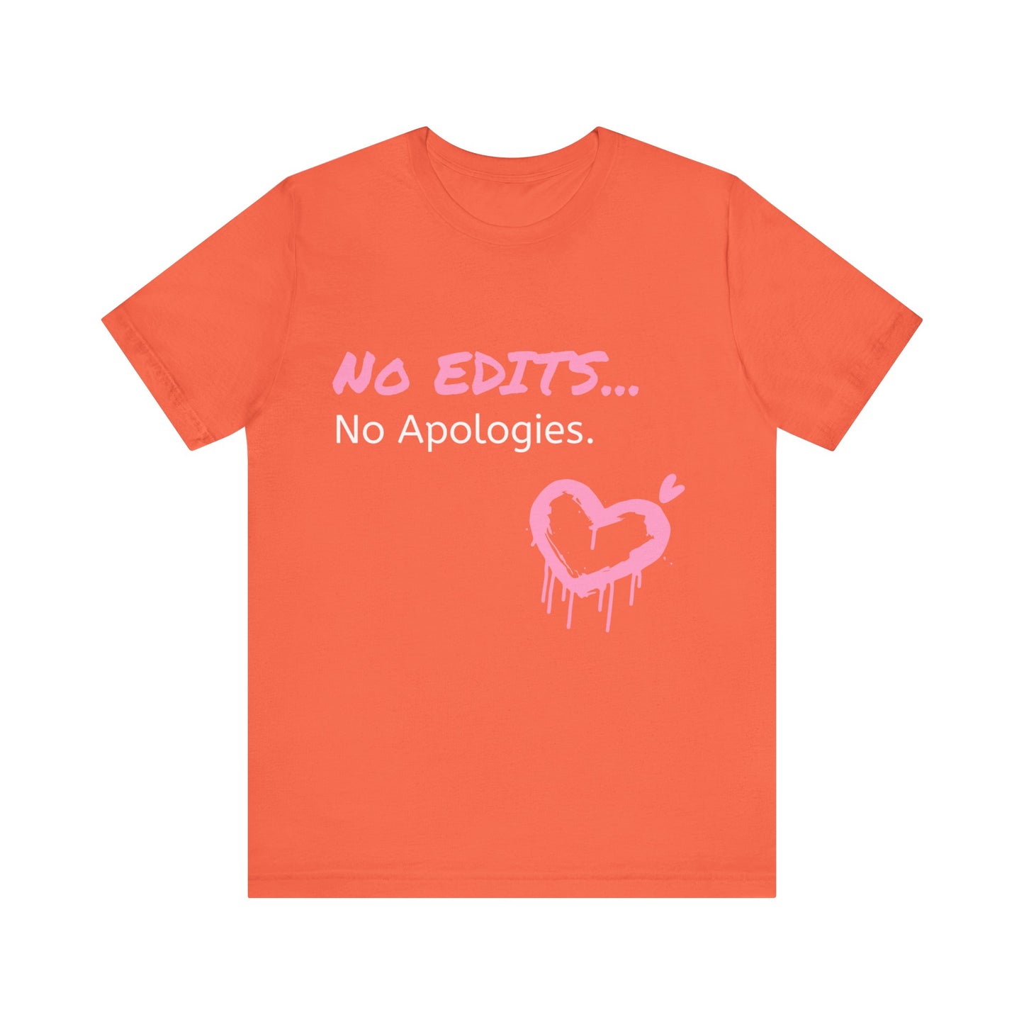 No Edits Tee –  Woman's Cotton T-Shirt for Authentic Expression