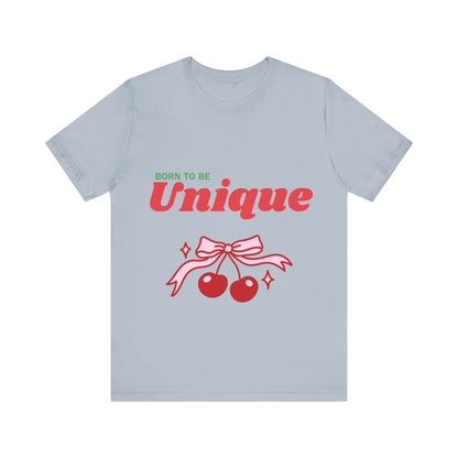 Born to Be Unique Cherry T-Shirt
